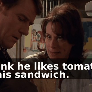 I think he likes tomatoes on his sandwich.