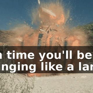 ♪ In time you'll be singing like a lark ♪