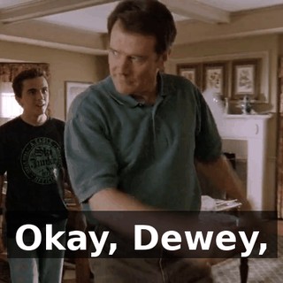 Okay, Dewey,
