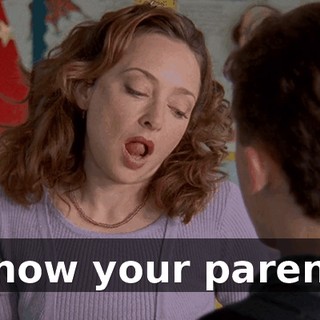 I know your parents.