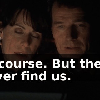 Of course. But they'd never find us.
