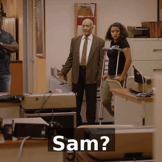 Sam?