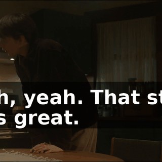- Oh, yeah. That stuff was great.