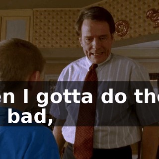 then I gotta do the "I did bad,