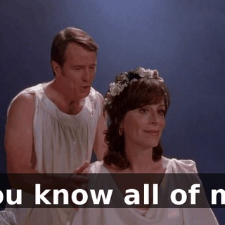 ♪ You know all of me ♪
