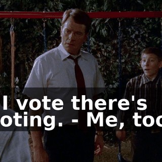 - I vote there's voting. - Me, too.