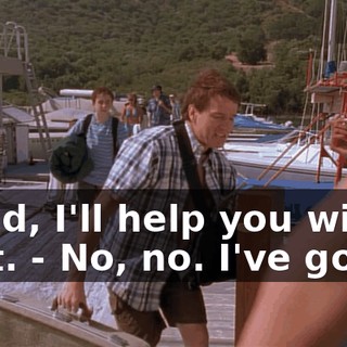 - Dad, I'll help you with that. - No, no. I've got it.