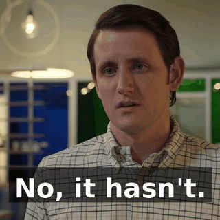 No, it hasn't.