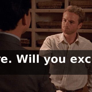 Sure. Will you excuse us?