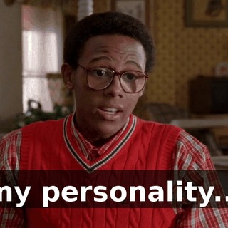 my personality...