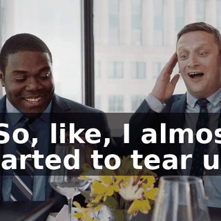 - So, like, I almost started to tear up.
