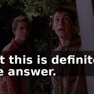 But this is definitely the answer.