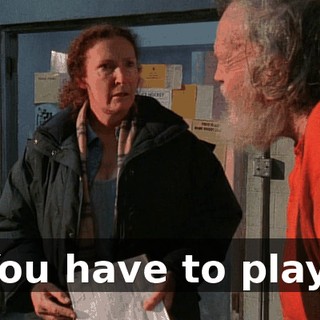 You have to play!