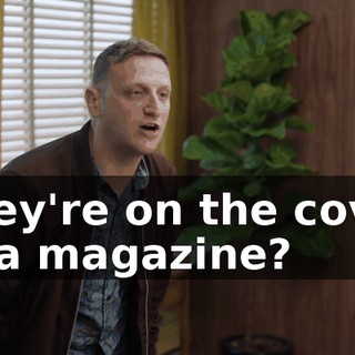 They're on the cover of a magazine?