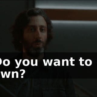 - Do you want to sit down?