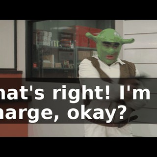 That's right! I'm in charge, okay?