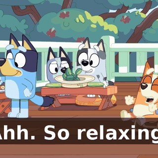 Ahh. So relaxing.