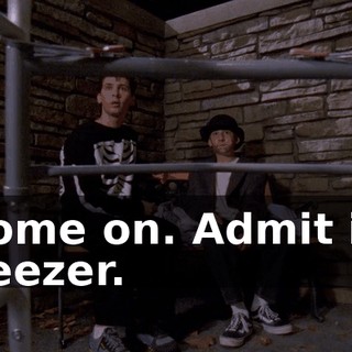 Come on. Admit it, geezer.