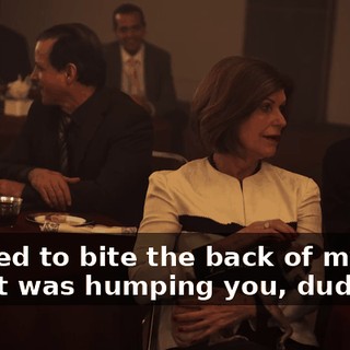 -It tried to bite the back of my hair off. -It was humping you, dude.