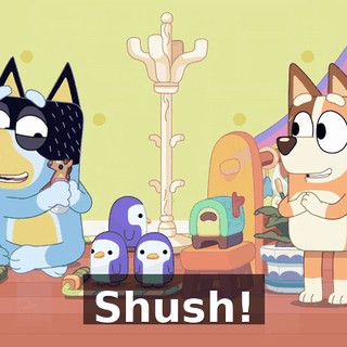 Shush!