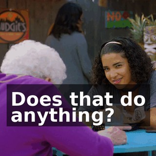 Does that do anything?