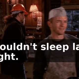 I couldn't sleep last night.