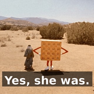 Yes, she was.