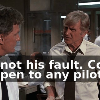 It's not his fault. Could happen to any pilot.