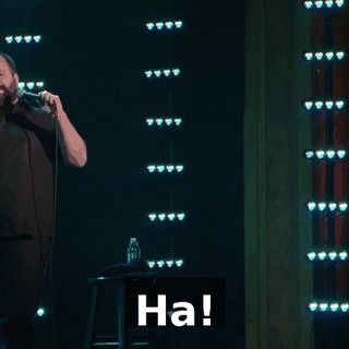 Ha!