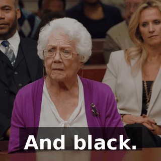 And black.