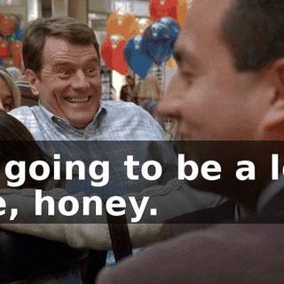 It's going to be a long ride, honey.
