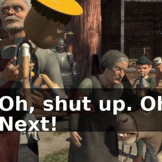 - Oh, shut up. Oh! - Next!