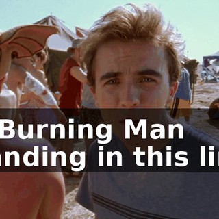 at Burning Man standing in this line.