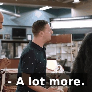 - A lot more.