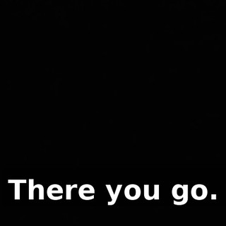 There you go.
