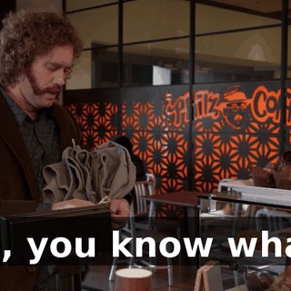 Uh, you know what?