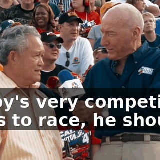 Mr. Bobby's very competitive. If he wants to race, he should race.