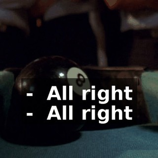 - ♪ All right ♪ - ♪ All right ♪