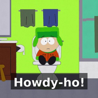 Howdy-ho!