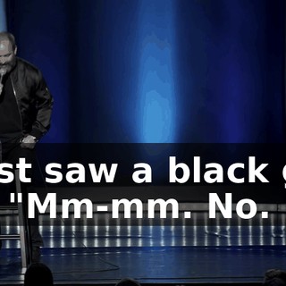 I just saw a black guy go, "Mm-mm. No.