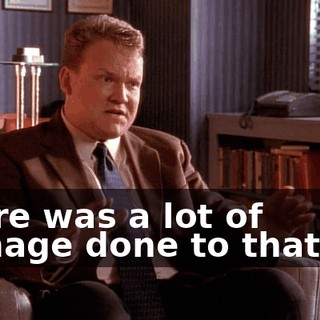 There was a lot of damage done to that car.