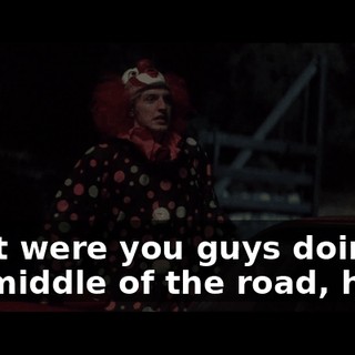 What were you guys doing in the middle of the road, huh?!