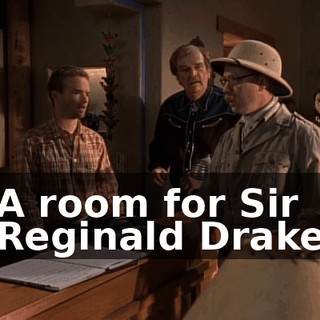 A room for Sir Reginald Drake