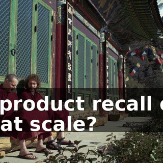 A product recall on that scale?