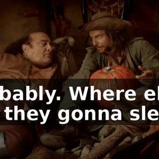 Probably. Where else are they gonna sleep?