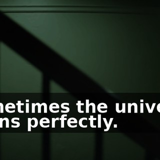 Sometimes the universe aligns perfectly.