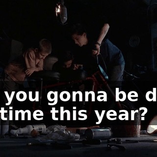 Are you gonna be done anytime this year?
