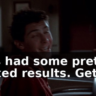 has had some pretty mixed results. Get in.