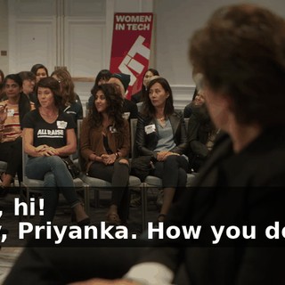 - Yes, hi! - Hey, Priyanka. How you doing?