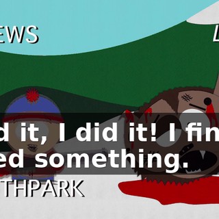 I did it, I did it! I finally killed something.